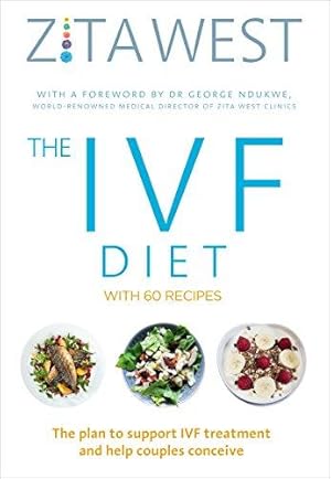 Bild des Verkufers fr The IVF Diet: The plan to support IVF treatment and help couples conceive zum Verkauf von WeBuyBooks