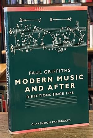 Bild des Verkufers fr Modern Music and After _ Directions Since 1945 zum Verkauf von San Francisco Book Company