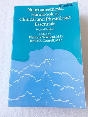 Immagine del venditore per 1991 PB Neuroanesthesia: Handbook of Clinical and Physiologic Essentials venduto da Miki Store