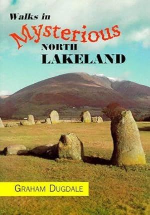 Bild des Verkufers fr Walks in Mysterious North Lakeland zum Verkauf von WeBuyBooks