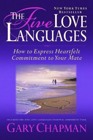 Image du vendeur pour The Five Love Languages: How to Express Heartfelt Commitment to Your Mate (Relationships) mis en vente par WeBuyBooks