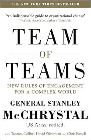 Bild des Verkufers fr Team of Teams: New Rules of Engagement for a Complex World zum Verkauf von WeBuyBooks 2
