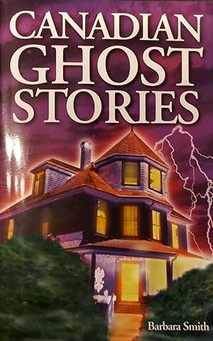 Seller image for Canadian Ghost Stories for sale by Mister-Seekers Bookstore