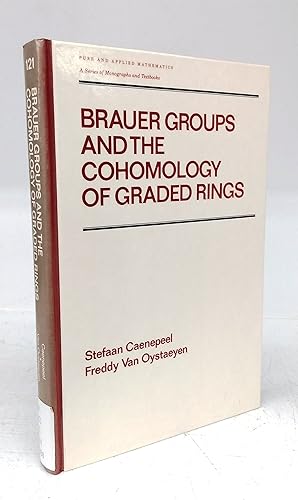 Seller image for Brauer Groups and the Cohomology of Graded Rings for sale by Attic Books (ABAC, ILAB)
