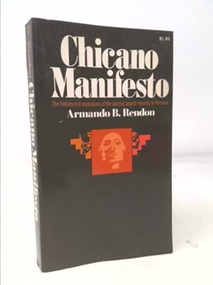 Seller image for Chicano Manifesto The History and Aspirations of the Second Largest Minority in America for sale by ThriftBooksVintage