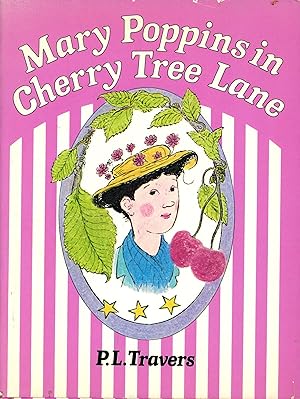 Image du vendeur pour Mary Poppins in Cherry Tree Lane mis en vente par Bagatelle Books, IOBA