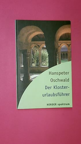 Seller image for DER KLOSTERURLAUBSFHRER. for sale by HPI, Inhaber Uwe Hammermller