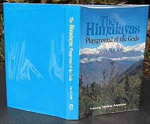 The Himalayas Playground Of The Gods -- 1983 SIGNED FIRST EDITION