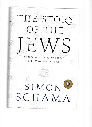 THE STORY OF THE JEWS: Finding The Words 1000BC~1492AD