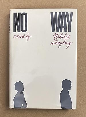 Seller image for No Way, a Novel for sale by Fahrenheit's Books