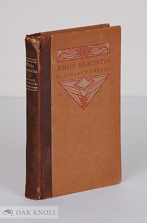 Bild des Verkufers fr SO HERE COMETH WHITE HYACINTHS, BEING A BOOK OF THE HEART zum Verkauf von Oak Knoll Books, ABAA, ILAB
