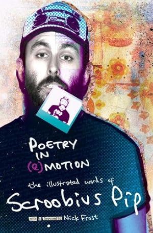 Seller image for Poetry in (e)motion: The Illustrated Words of Scroobius Pip for sale by WeBuyBooks