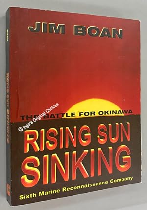 Rising Sun Sinking: The Battle for Okinawa