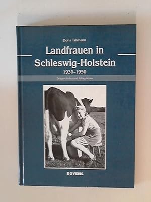 Bild des Verkufers fr Landfrauen in Schleswig-Holstein 1930-1950 zum Verkauf von ANTIQUARIAT FRDEBUCH Inh.Michael Simon