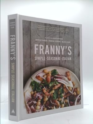 Imagen del vendedor de Franny's: Simple Seasonal Italian a la venta por ThriftBooksVintage