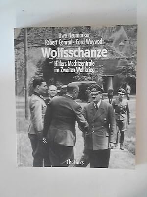 Seller image for Wolfsschanze. Hitlers Machtzentrale im II. Weltkrieg. for sale by ANTIQUARIAT FRDEBUCH Inh.Michael Simon