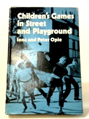 Seller image for Children's Games in Streets & Playgrounds for sale by World of Rare Books