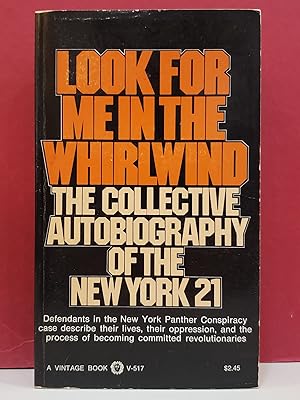 Look for Me in the Whirlwind: The Collective Autobiography of the New York 21