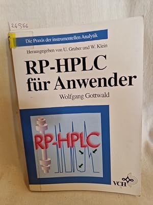 Seller image for RP-HPLC fr Anwender. (= Die Praxis der instrumentellen Analytik). for sale by Versandantiquariat Waffel-Schrder