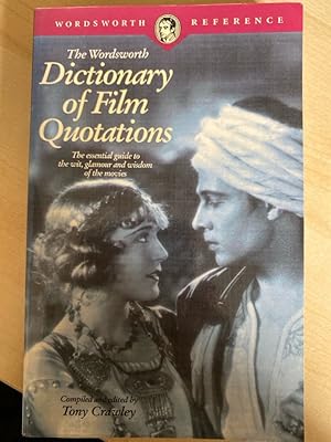 The Wordsworth Dictionary of Film Quotations (Wordsworth Collection)