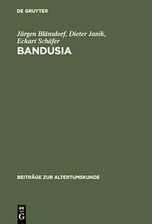 Seller image for Bandusia : Quelle Und Brunnen in Der Lateinischen, Italienischen, Franzosischen Und Deutschen Dichtung Der Renaissance -Language: german for sale by GreatBookPrices