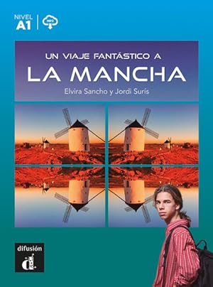 Bild des Verkufers fr Un viaje fantstico a La Mancha: Lektre mit Audio-Online zum Verkauf von Studibuch