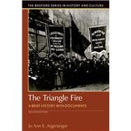 Seller image for The Triangle Fire A Brief History with Documents for sale by eCampus