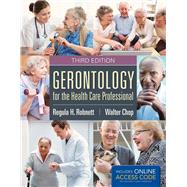 Seller image for Gerontology for the Health Care Professional w/ Access Code for sale by eCampus