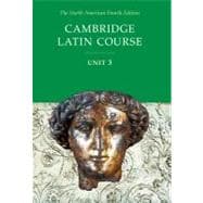 Imagen del vendedor de Cambridge Latin Course Unit 3 Student Text North American edition a la venta por eCampus