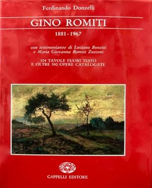 Bild des Verkufers fr Gino Romiti (1881-1967). Con Testimonianze di L.Bonetti e M.G.Romiti Zucconi. zum Verkauf von FIRENZELIBRI SRL