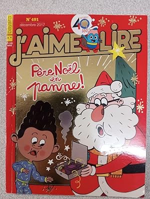 Image du vendeur pour J'aime lire n 491 / Dcembre 2017 mis en vente par Dmons et Merveilles