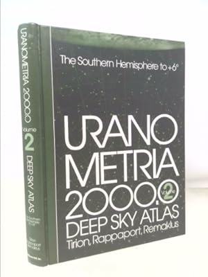 Bild des Verkufers fr Uranometria 2000.0: Deep Sky Atlas zum Verkauf von ThriftBooksVintage