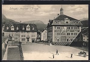 Ansichtskarte Schwyz, Hauptplatz und Rathaus