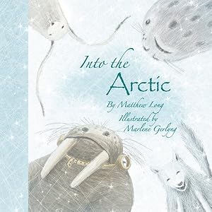Seller image for Into the Arctic for sale by GreatBookPrices