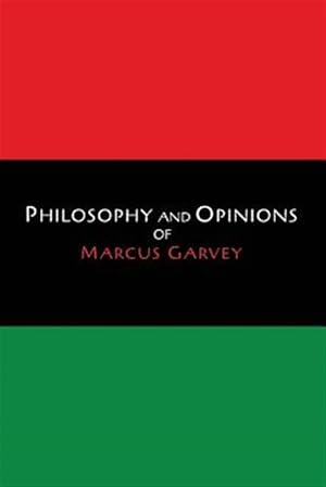 Bild des Verkufers fr Philosophy and Opinions of Marcus Garvey [Volumes I & II in One Volume] zum Verkauf von GreatBookPrices