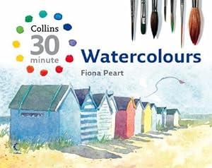 Seller image for Watercolours (Collins 30-Minute Painting) for sale by WeBuyBooks 2