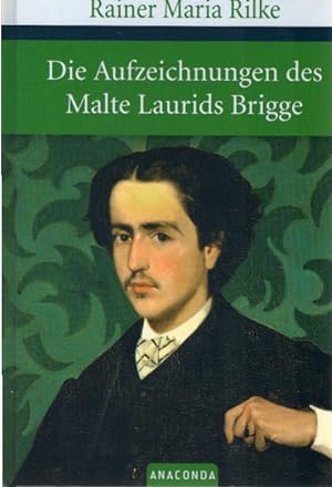 Seller image for Die Aufzeichnungen des Malte Laurids Brigge : Roman. for sale by Schrmann und Kiewning GbR