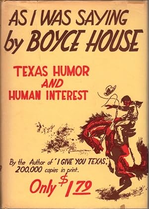 As I Was Saying: Texas Humor and Human Interest