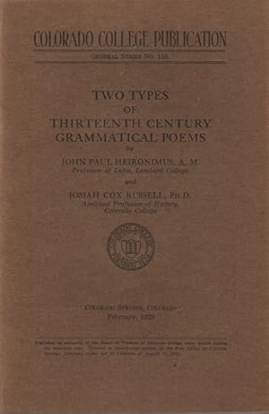 Seller image for Two Types of Thirteenth Century Grammatical Poems: Colorado College Publication General Series No. 158 - February 1929 for sale by Clausen Books, RMABA
