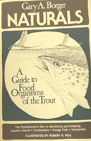Naturals: A Guide to Food Organisms of the Trout.