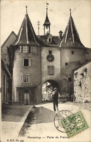 Ansichtskarte / Postkarte Porrentruy Kanton Jura Schweiz, Porte de France