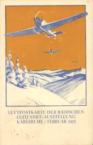Künstler Ansichtskarte / Postkarte Badische Luftfahrt-Ausstellung Karlsruhe 1925, Flugzeuge, Luft...