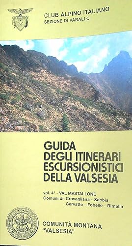 Guida degli itinerari escursionistici della valsesia. Vol 4