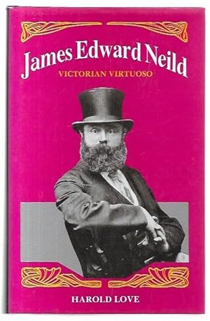 Bild des Verkufers fr James Edward Neild : Victorian Virtuoso. zum Verkauf von City Basement Books