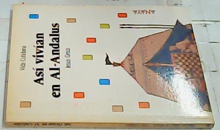 Seller image for As vivan en Al-Andalus for sale by Librera La Candela