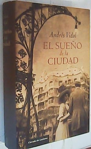 Seller image for El sueo de la ciudad for sale by Librera La Candela