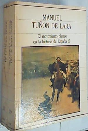 Immagine del venditore per El movimiento obrero en la historia de Espaa. 2 tomos venduto da Librera La Candela