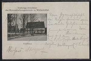 Ansichtskarte Wolfenbüttel, 75jährige Jubelfeier der Gymnasialturngemeinde, Forsthaus