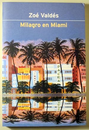 Imagen del vendedor de MILAGRO EN MIAMI - Barcelona 2001 - 1 edicin a la venta por Llibres del Mirall