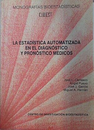 Imagen del vendedor de La estadstica automatizada en el diagnstico y pronstico mdico a la venta por LIBRERA OESTE